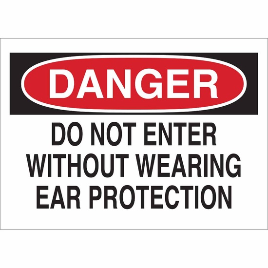 Brady DANGER Do Not Enter Without Wearing Ear Protection Sign - Image 1